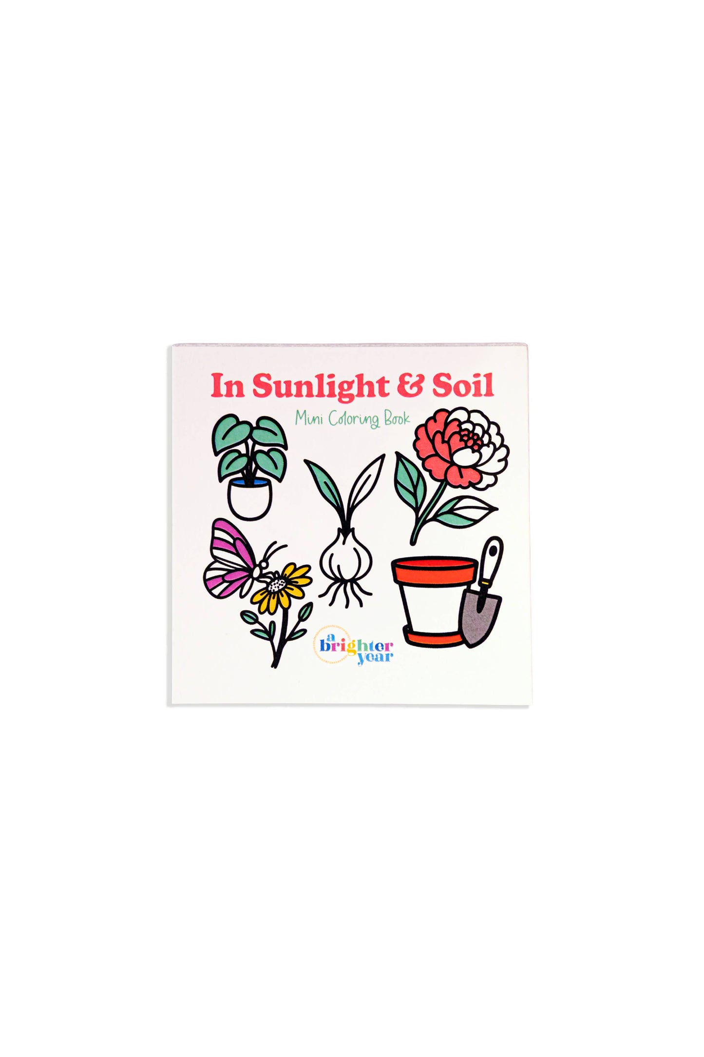 In Sunlight & Soil Mini Coloring Book - Plant & Garden Theme