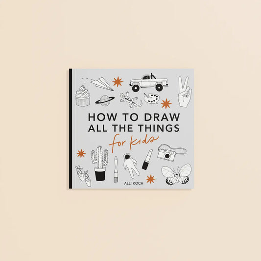 All the Things: How To Draw Books For Kids All the Animals