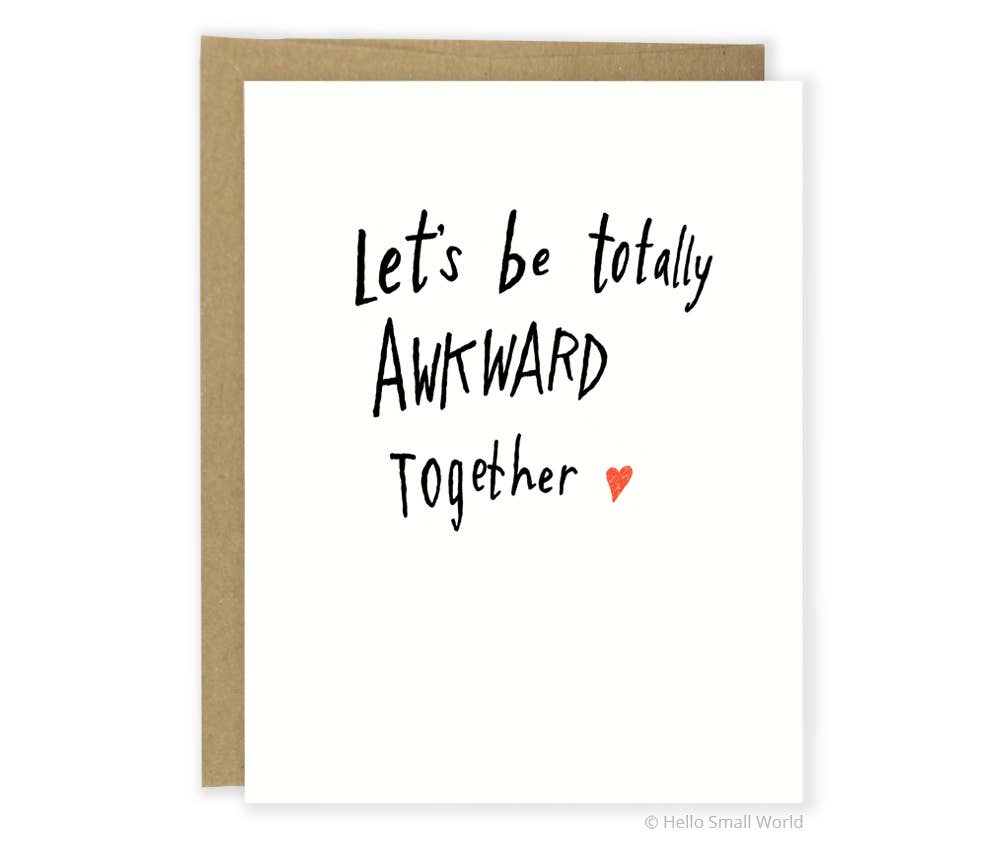 Awkward Together Card