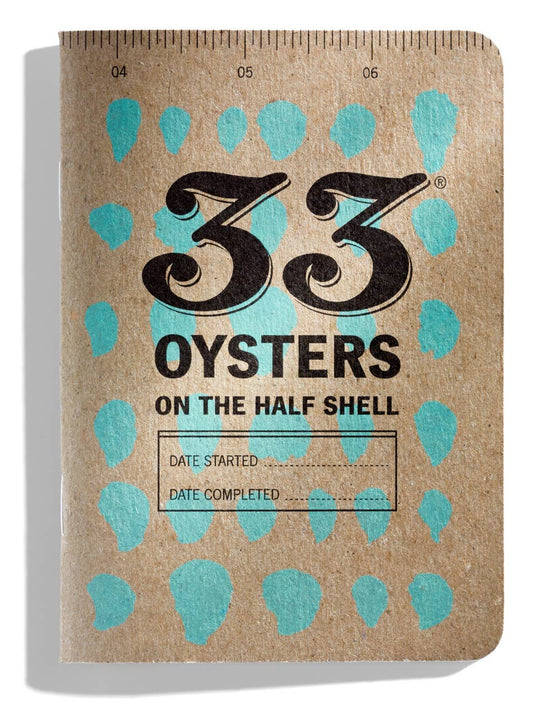 33 Oysters On The Half Shell Journal